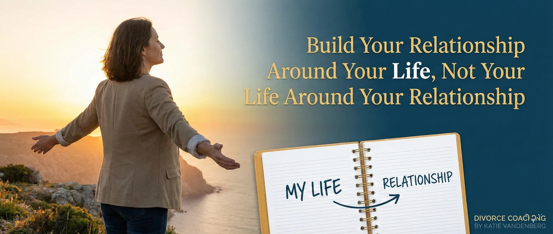 Build Your Relationship Around Your Life: A Coach's Guide