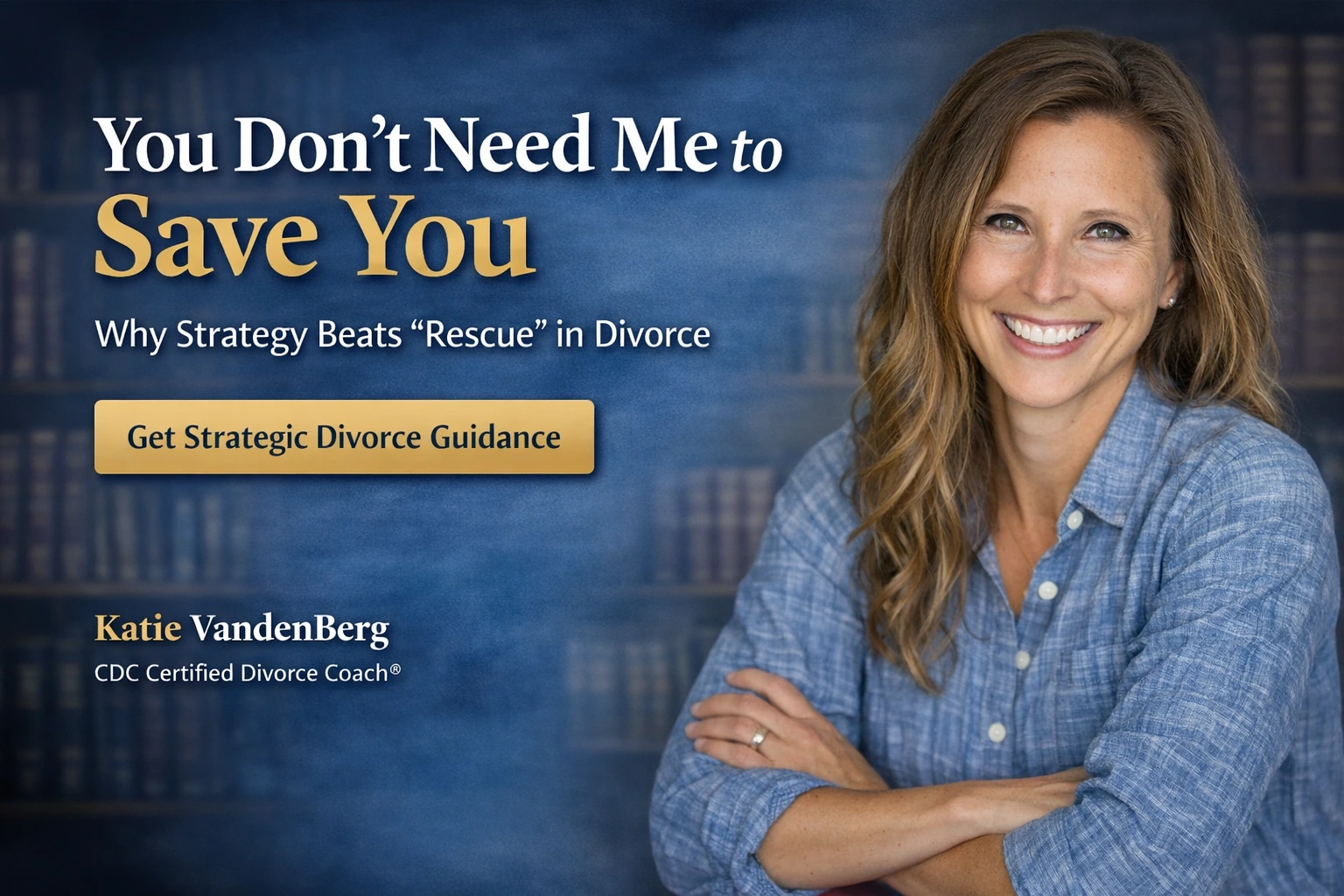 You Don't Need Me to Save You