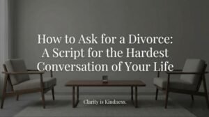 How to Ask for a Divorce